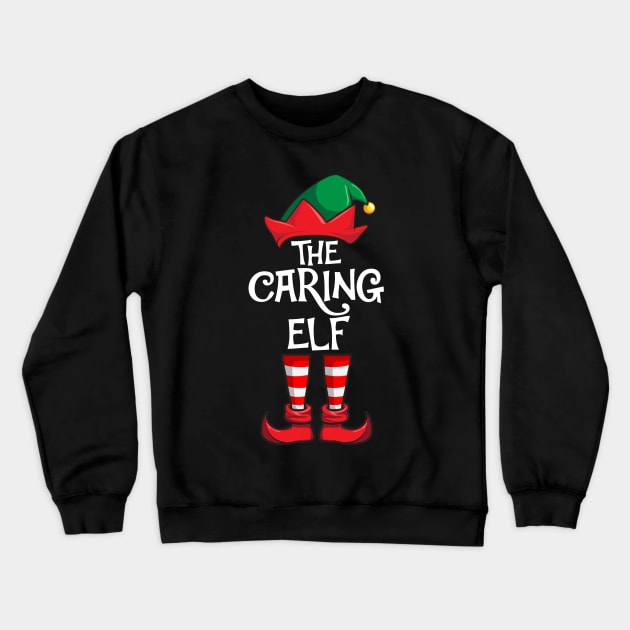 Caring Elf Matching Family Christmas Crewneck Sweatshirt by hazlleylyavlda